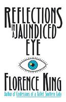 Reflections In A Jaundiced Eye