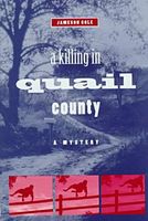 A Killing in Quail County