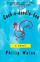 Cover of Cock-A-Doodle-Doo by Philip Weiss