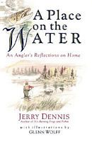Jerry Dennis's Latest Book