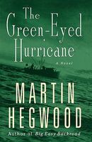 The Green-Eyed Hurricane