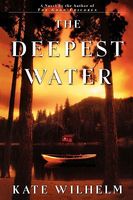 The Deepest Water