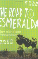 Cover of The Road to Esmeralda by Joy Nicholson