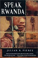 Cover of Speak Rwanda by Julian R. Pierce