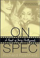 Cover of On Spec by Richard Rushfield