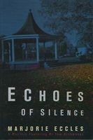 Echoes of Silence