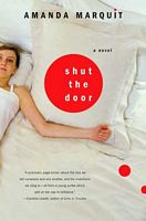Cover of Shut the Door by Amanda Marquit