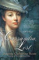 Cassandra, Lost