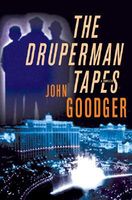 The Druperman Tapes