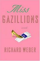 Cover of Miss Gazillions by Richard Weber