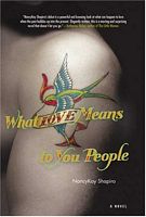 Cover of What Love Means to You People by NancyKay Shapiro