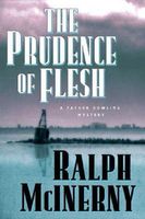 The Prudence of Flesh