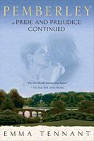 Pemberley: Or Pride & Prejudice Continued