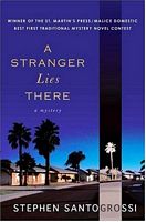 Cover of A Stranger Lies There by Stephen Santogrossi