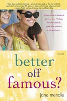 Better Off Famous?