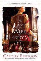 The Last Wife of Henry VIII