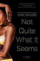 Cover of Not Quite What It Seems by Mari Walker