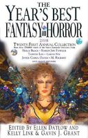 The Year's Best Fantasy & Horror: Twenty-First Annual Collection