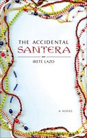 Cover of The Accidental Santera by Irete Lazo