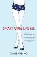 Cover of Smart Girls Like Me by Diane Vadino