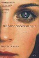 The Bride of Catastrophe