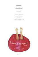 Save Yourself: and Other Stories