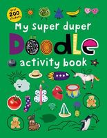 My Super Duper Doodle Activity Book