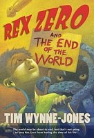 Rex Zero and the End of the World