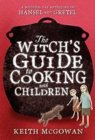 The Witch's Guide to Cooking with Children