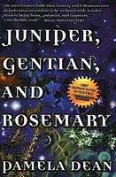Juniper, Gentian, & Rosemary