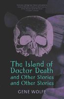 The Island of Dr. Death and Other Stories