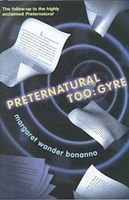 Preternatural Too: Gyre