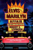 The Elvis and Marilyn Affair