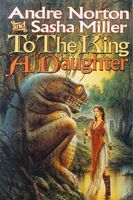 To the King a Daughter