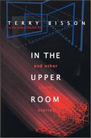 In the Upper Room and Other Likely Stories