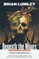 Beneath the Moors and Darker Places