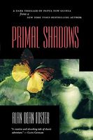 Primal Shadows