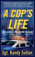 Cover of A Cop's Life by Randy Sutton