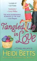 Tangled Up In Love