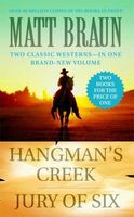 Hangman's Creek / Jury of Six