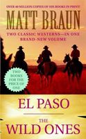 El Paso and The Wild Ones