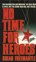 No Time for Heroes