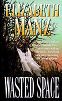 Cover of Wasted Space by Elizabeth Manz