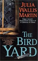Cover of The Bird Yard by Julia Wallis Martin