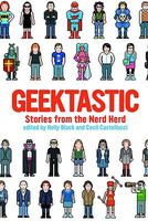 Geektastic: Stories From The Nerd Herd