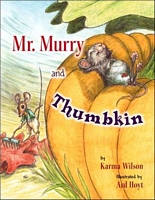 Mr. Murry and Thumbkin