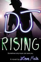 Cover of DJ Rising by Love Maia