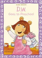 D.W. Goes to Preschool