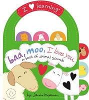 Baa, Moo, I Love You!