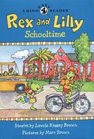 Rex and Lilly Schooltime